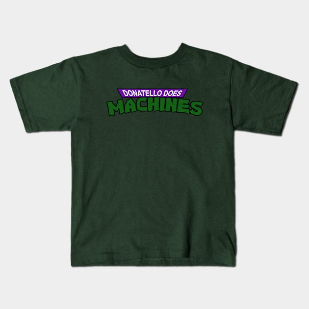 Donatello Does Machines Kids T-Shirt by CraftyMcVillain